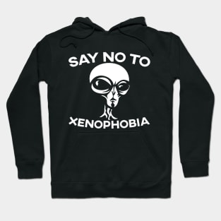 Say No to Xenophobia Hoodie